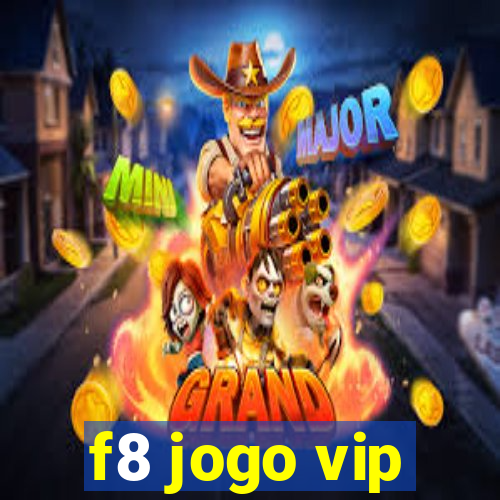 f8 jogo vip